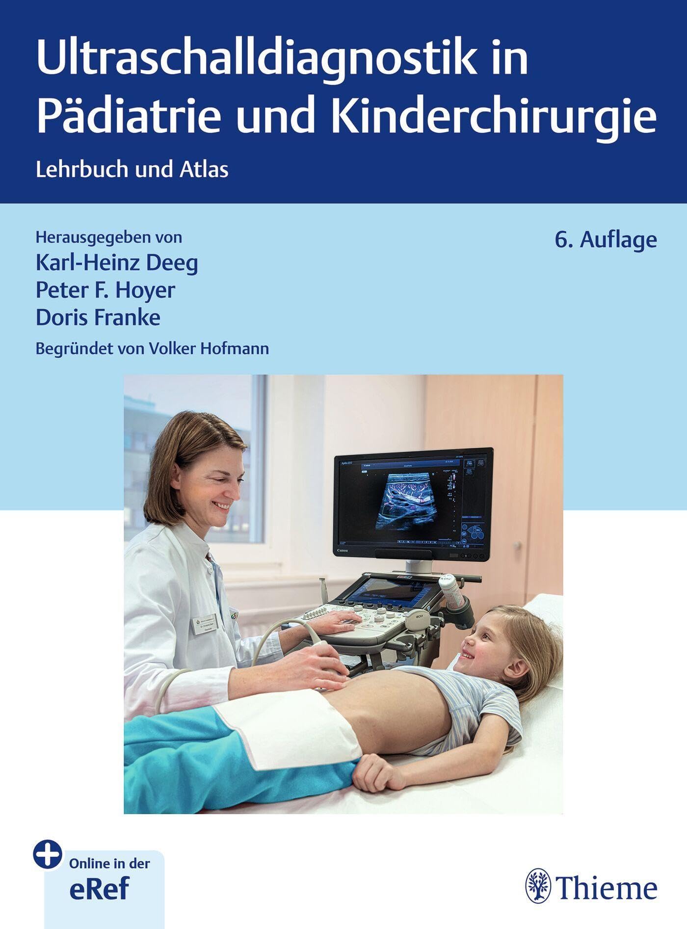 Ultraschalldiagnostik in Pädiatrie und Kinderchirurgie: Lehrbuch und Atlas