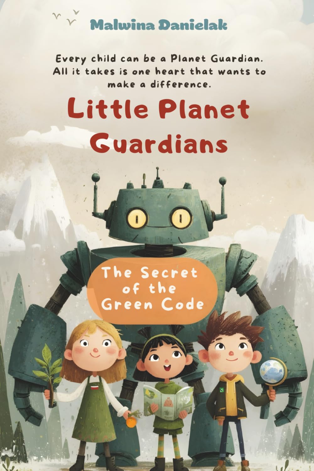 Little Planet Guardians: A Climate Adventure Story with Real Eco Missions, STEM Activities & Planet Guardians Challenges
