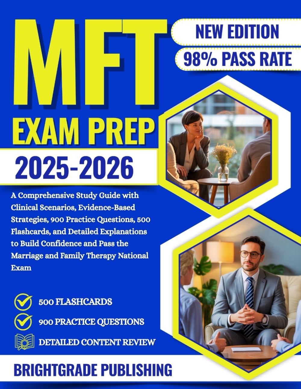 MFT EXAM PREP 2025-2026: A Comprehensive Study Guide with Clinical Scenarios, Evidence-Based Strategies, 900 Practice Questions, 500 Flashcards, and ... the Marriage and Family Therapy National Exam