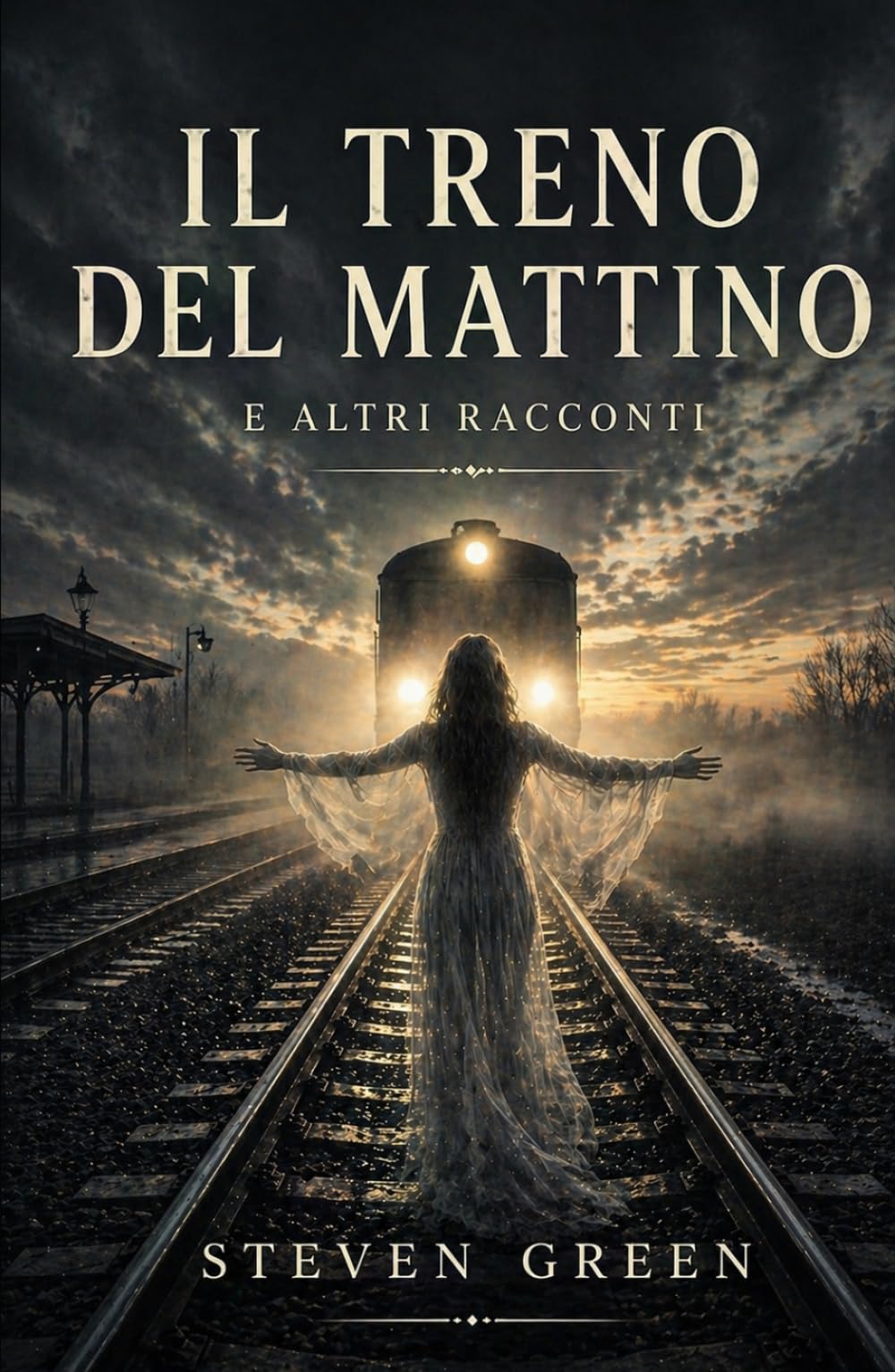 Il treno del mattino: e altri racconti