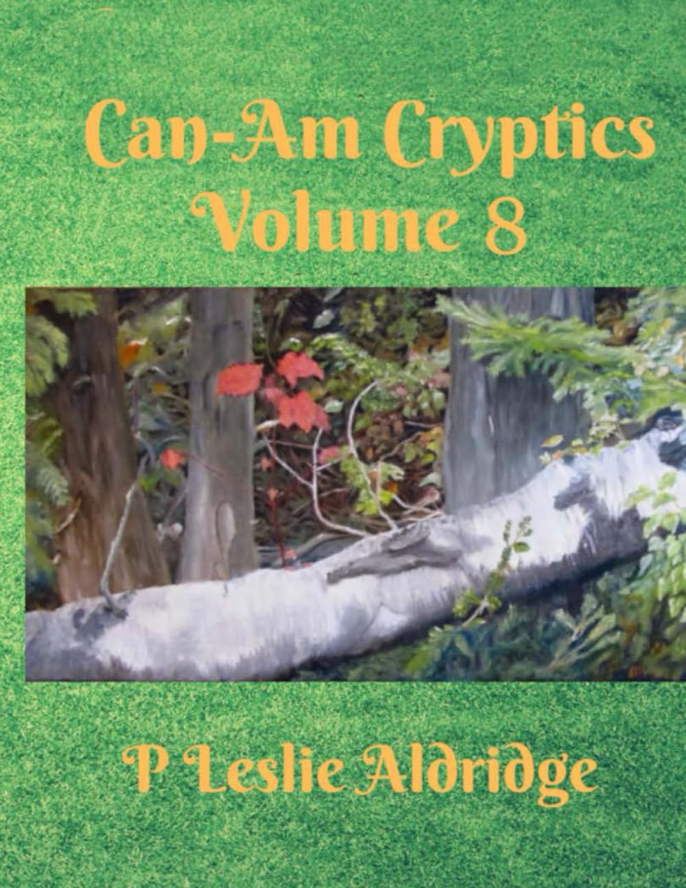 Can-Am Cryptics Volume 8 (Can-Am Cryptic Crosswords)
