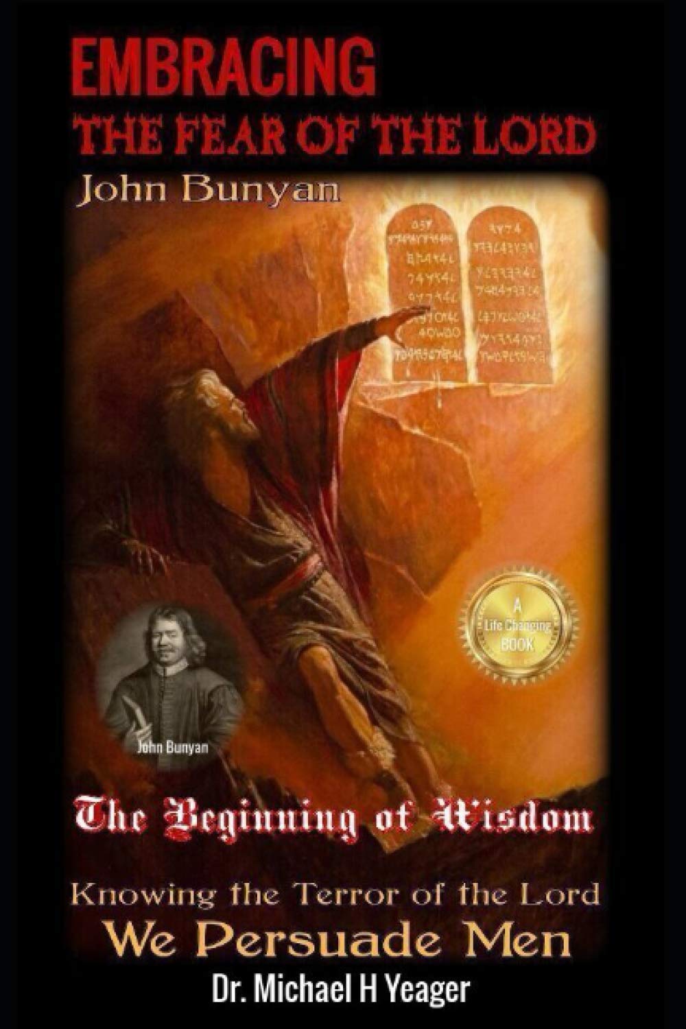 EMBRACING THE FEAR OF THE LORD: The Beginning of Wisdom by John Bunyan