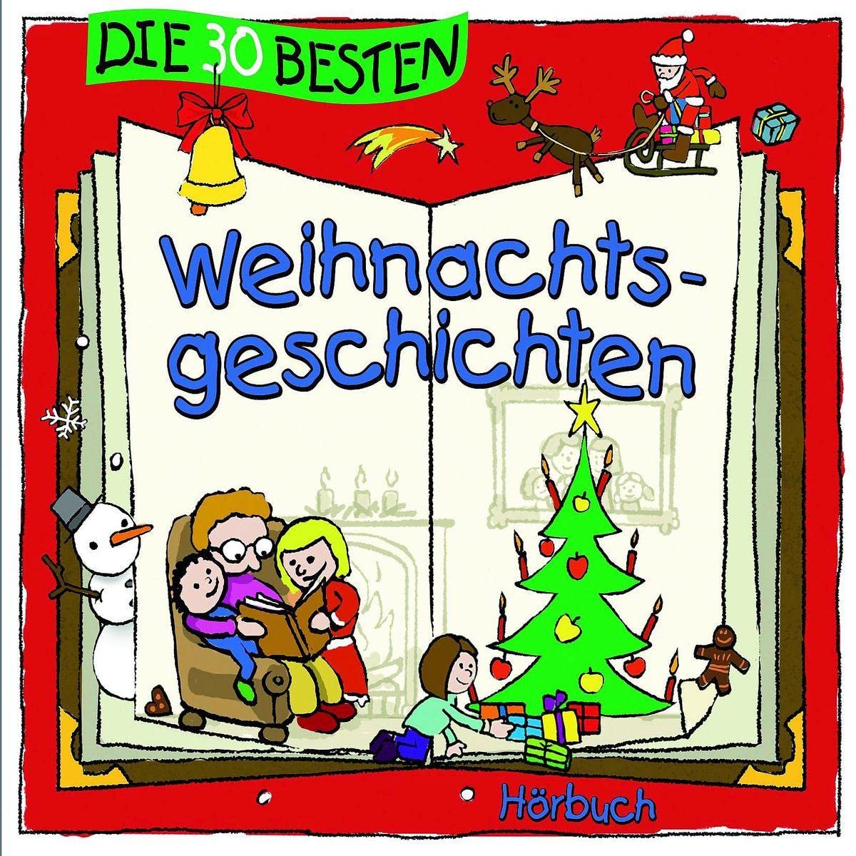 Die 30 Besten Weihnachtsgeschichten (Hörbuch)