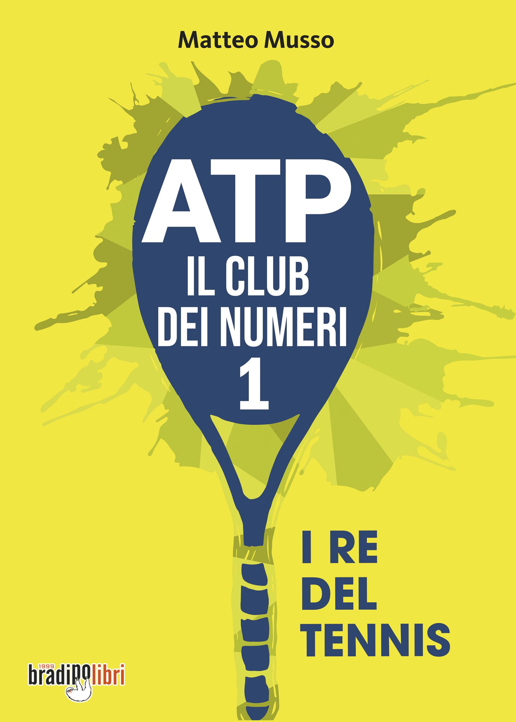 Atp Il Club Dei Numeri 1. I Re Del Tennis - 4