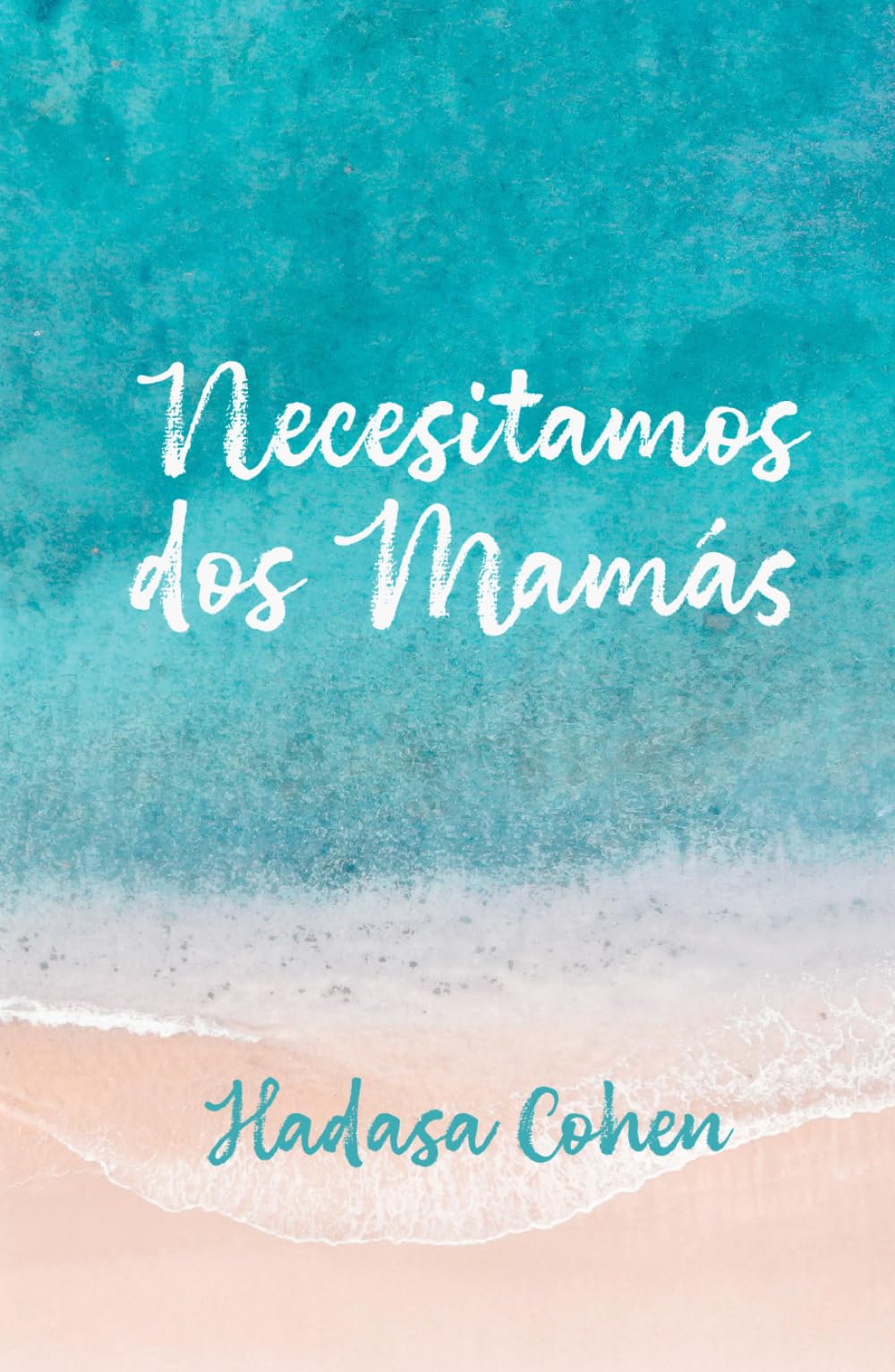 Necesitamos dos mamás