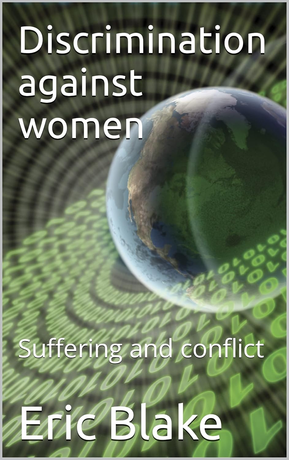 Discrimination against women: Suffering and conflict