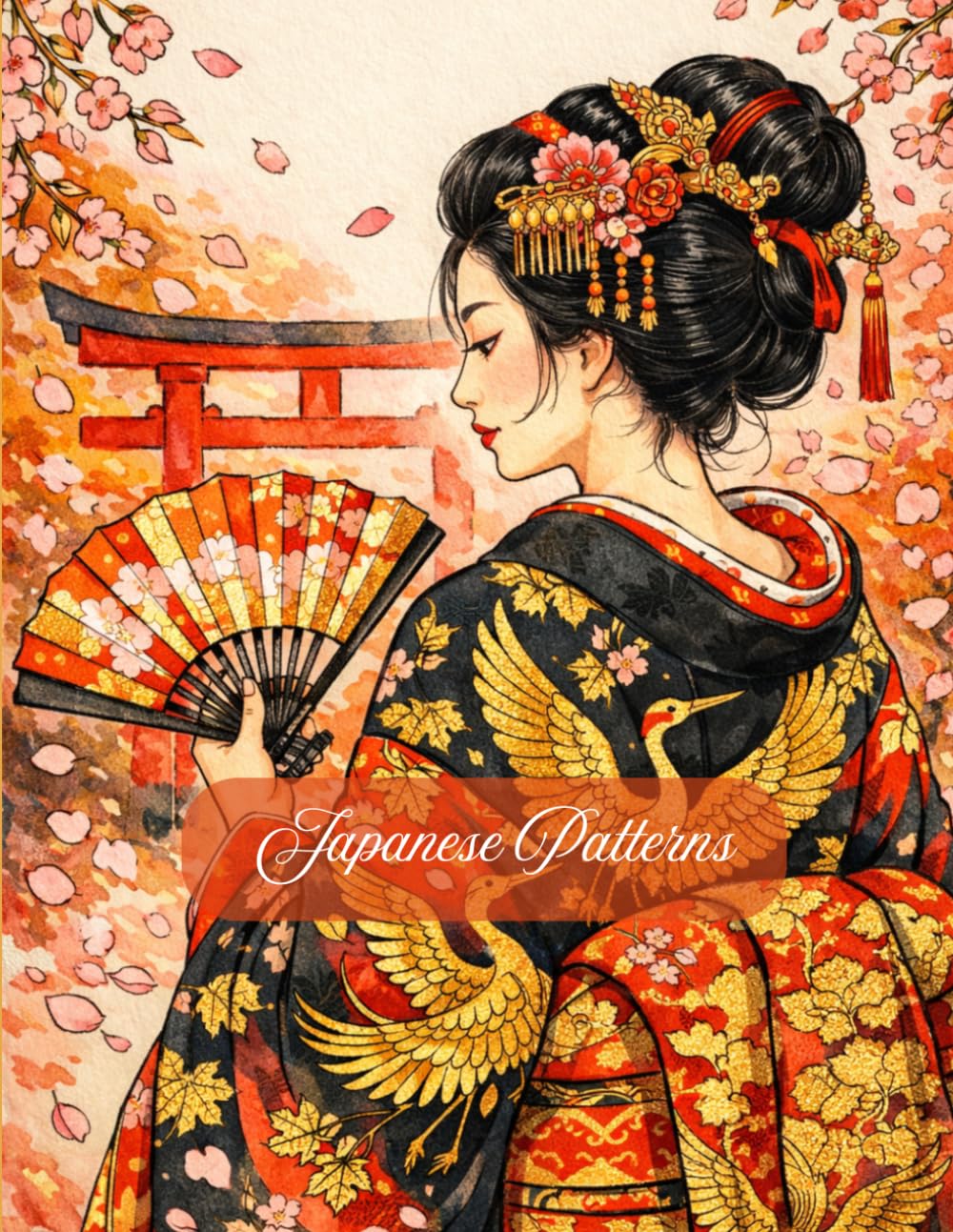 Japanese Patterns Coloring Book: An Intricate Adult Coloring Book featuring Geishas, Kimonos, Koi Fish, and Zen Designs for Stress Relief