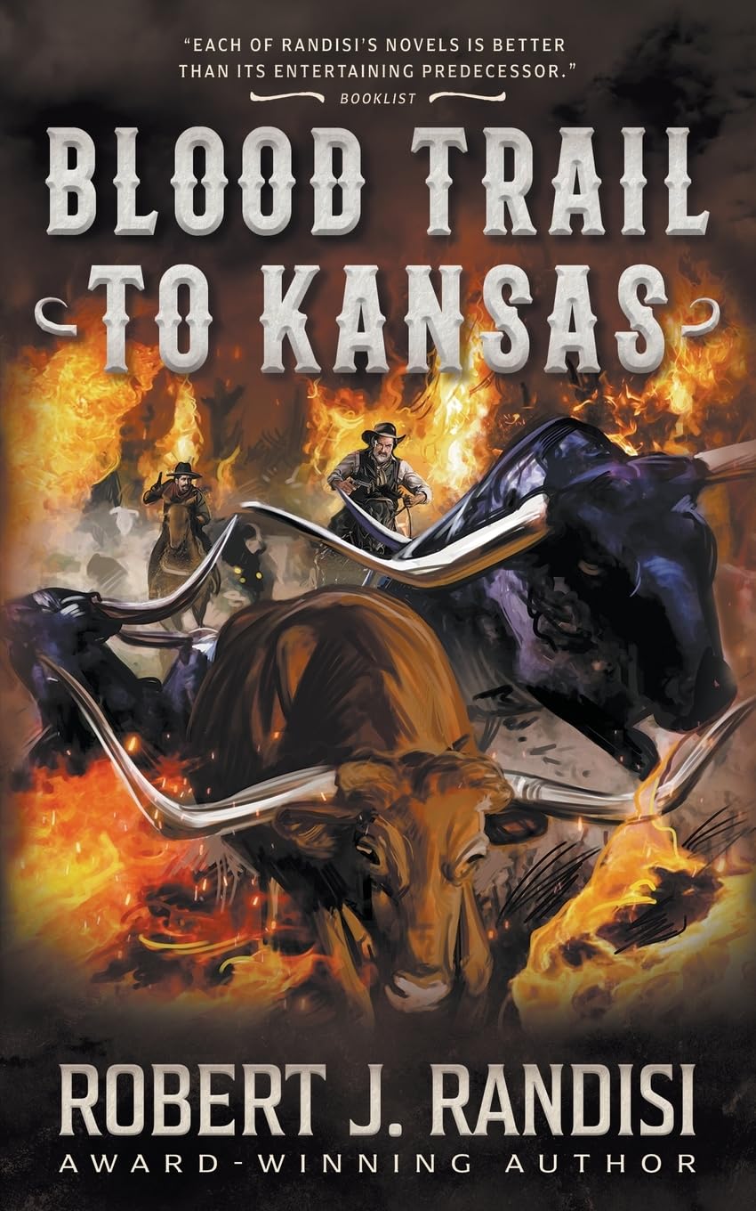 Blood Trail to Kansas: A Classic Western Novel