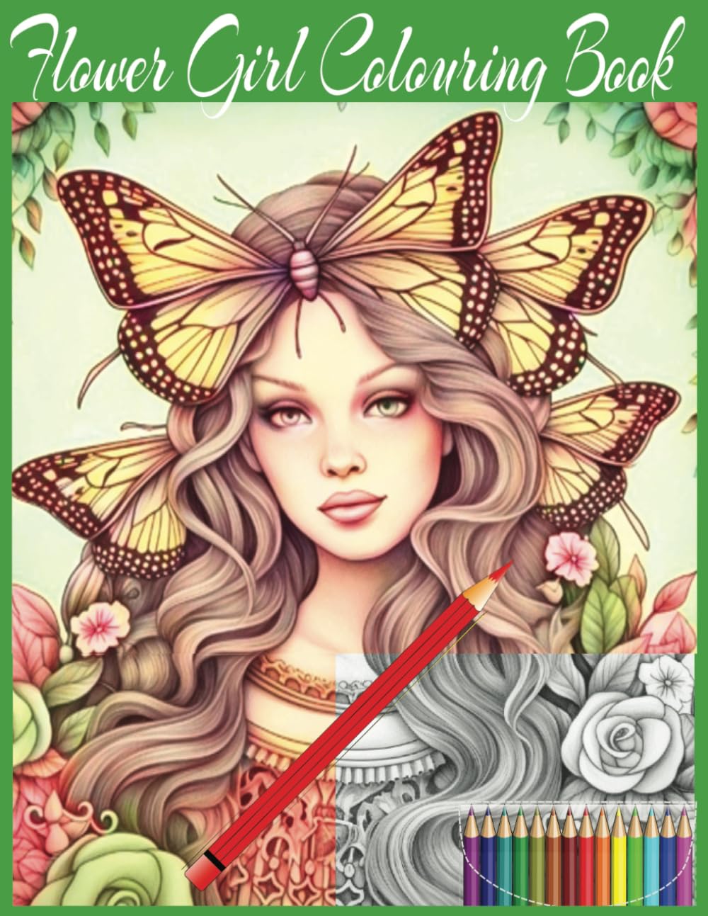 Flower Girl Colouring Book: Perfect for relieving Stress and whiling away the hours for Adults, teens and Older Children