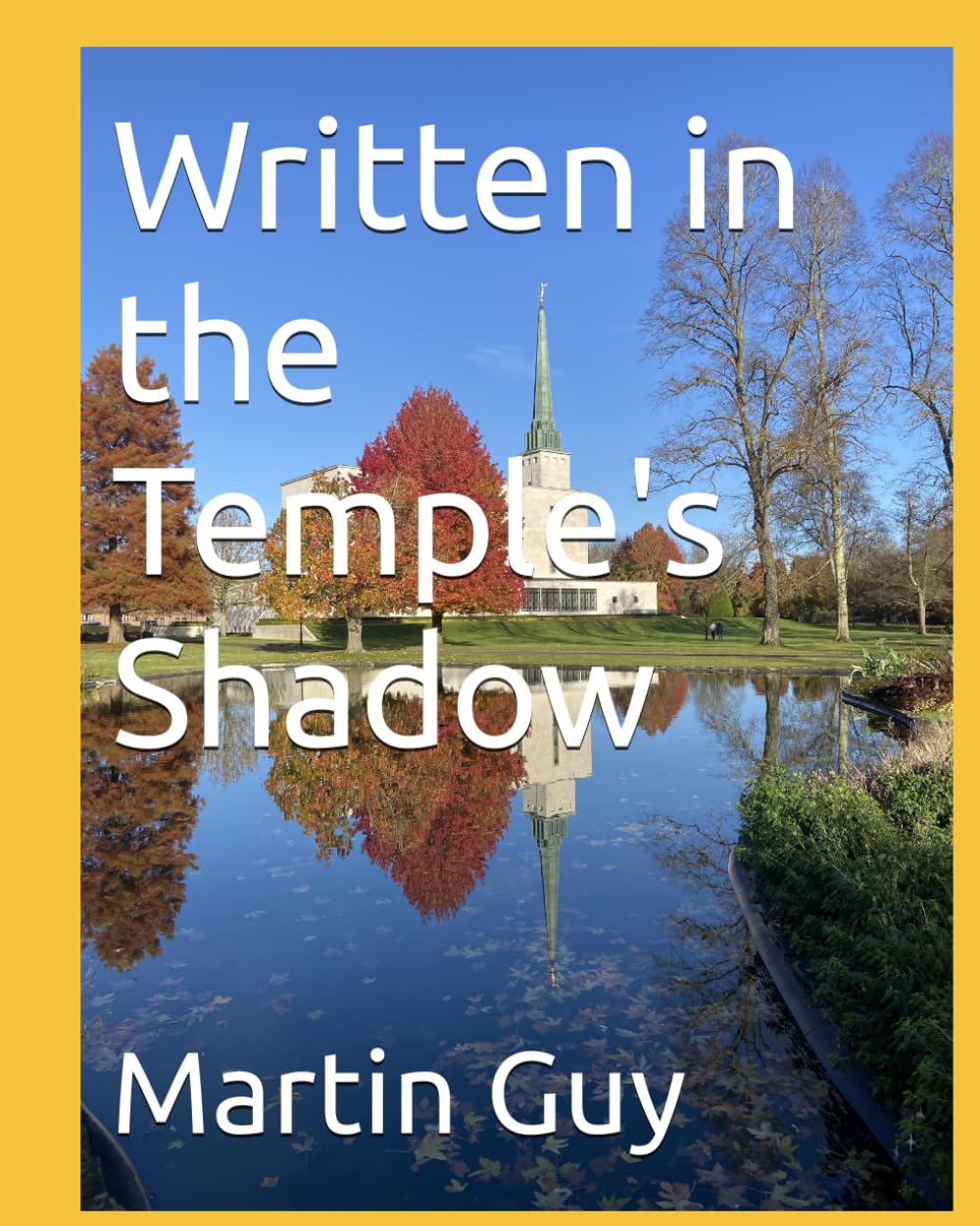 Written in the Temple's Shadow