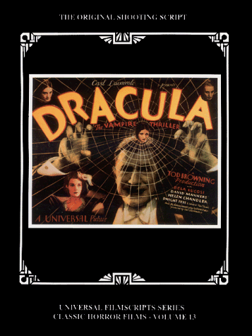 Cover of "Dracula": The Original 1931 Shooting Script