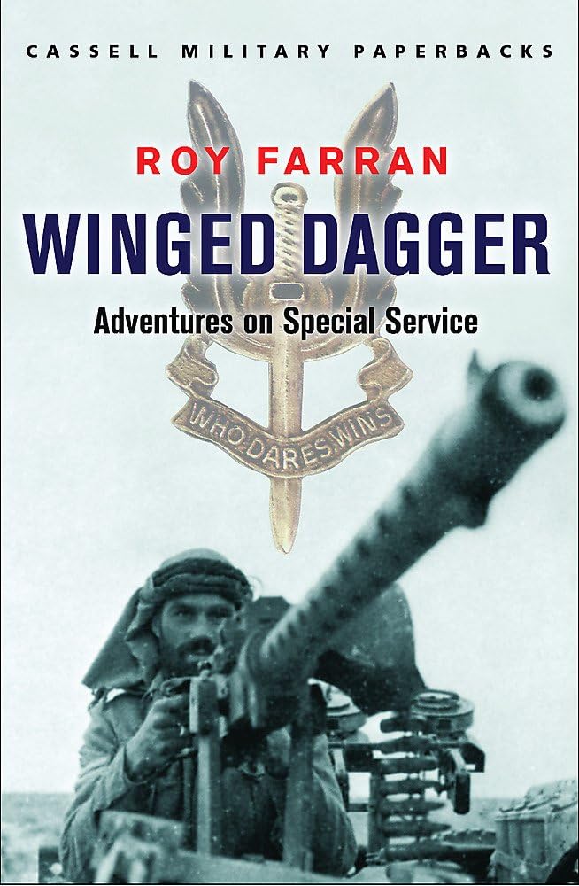 Winged Dagger: Adventures on Special Service (CASSELL MILITARY PAPERBACKS) Paperback โ 11 April 2002