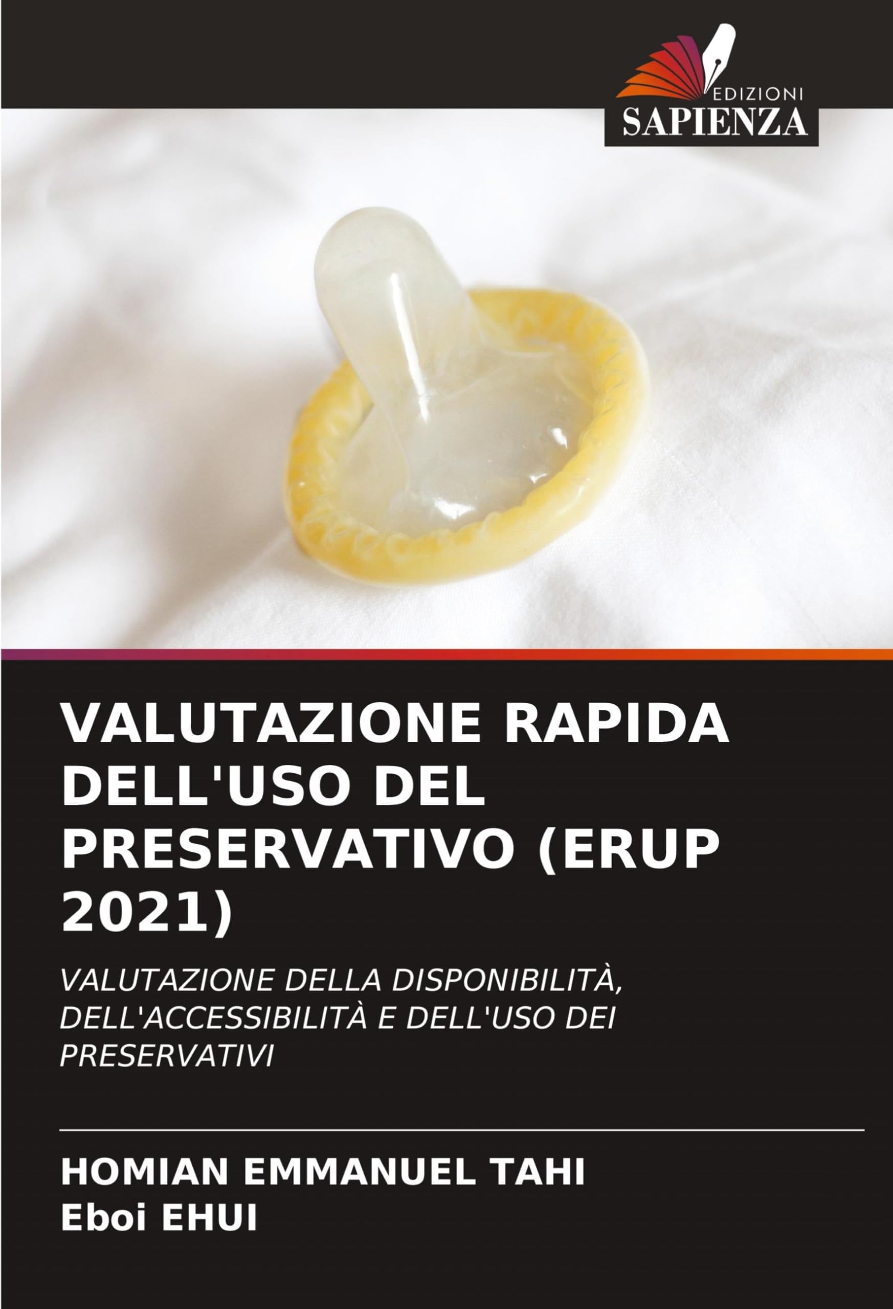 Valutazione Rapida Dell'uso del Preservativo (Erup 2021)