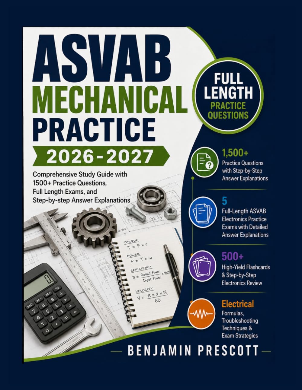 ASVAB Mechanical Practice 2026-2027: Comprehensive Study Guide with 1500+ Practice Questions, Full Length Exams, and Step-by-step Answer Explanations