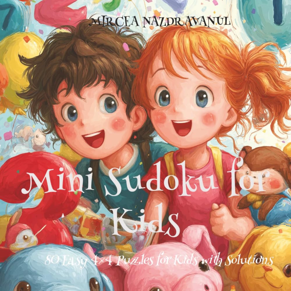 Mini Sudoku For KIds: 80 Easy 4x4 Puzzles with Solutions