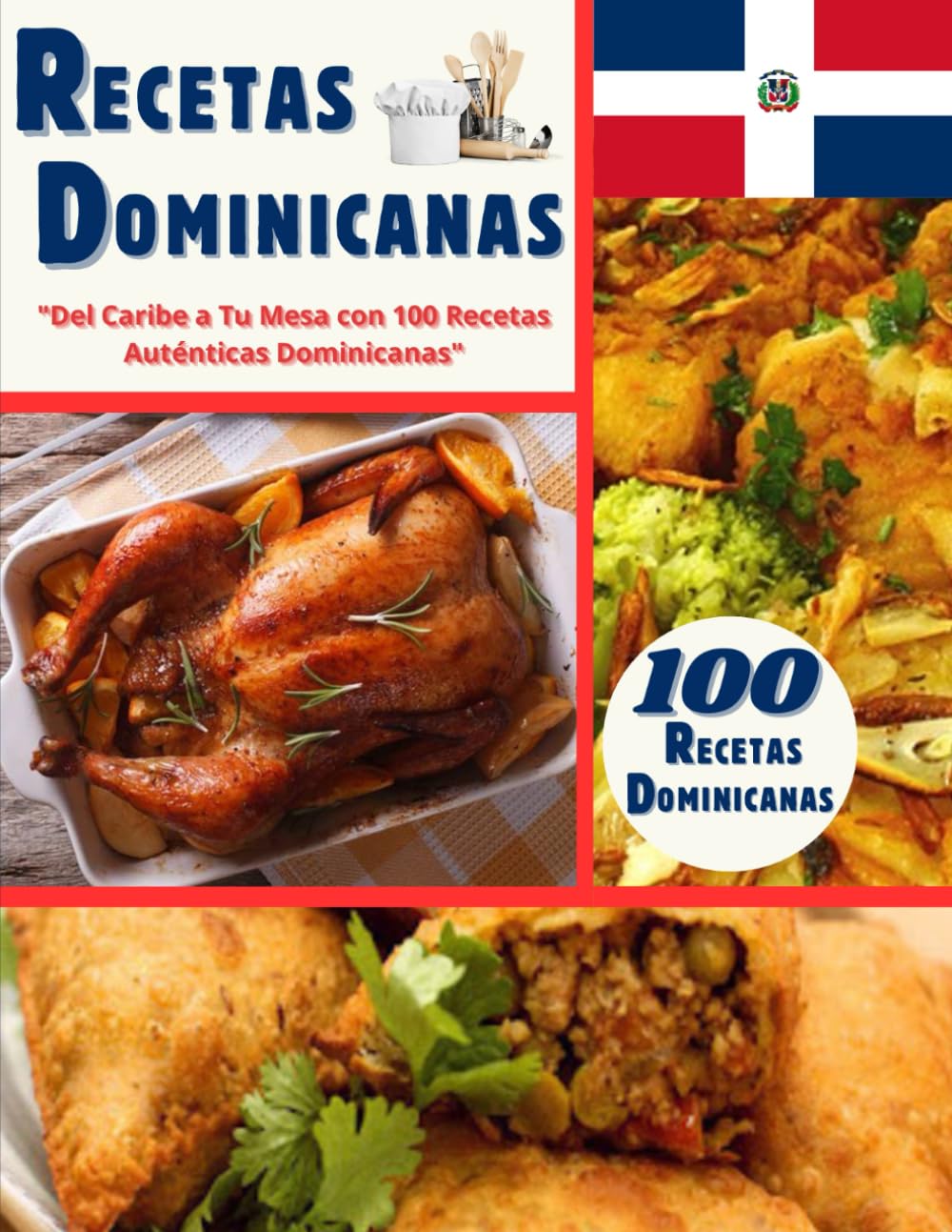 LIBRO DE RECETAS DOMINICANAS: "Del Caribe a Tu Mesa con 100 Recetas Auténticas Dominicanas"