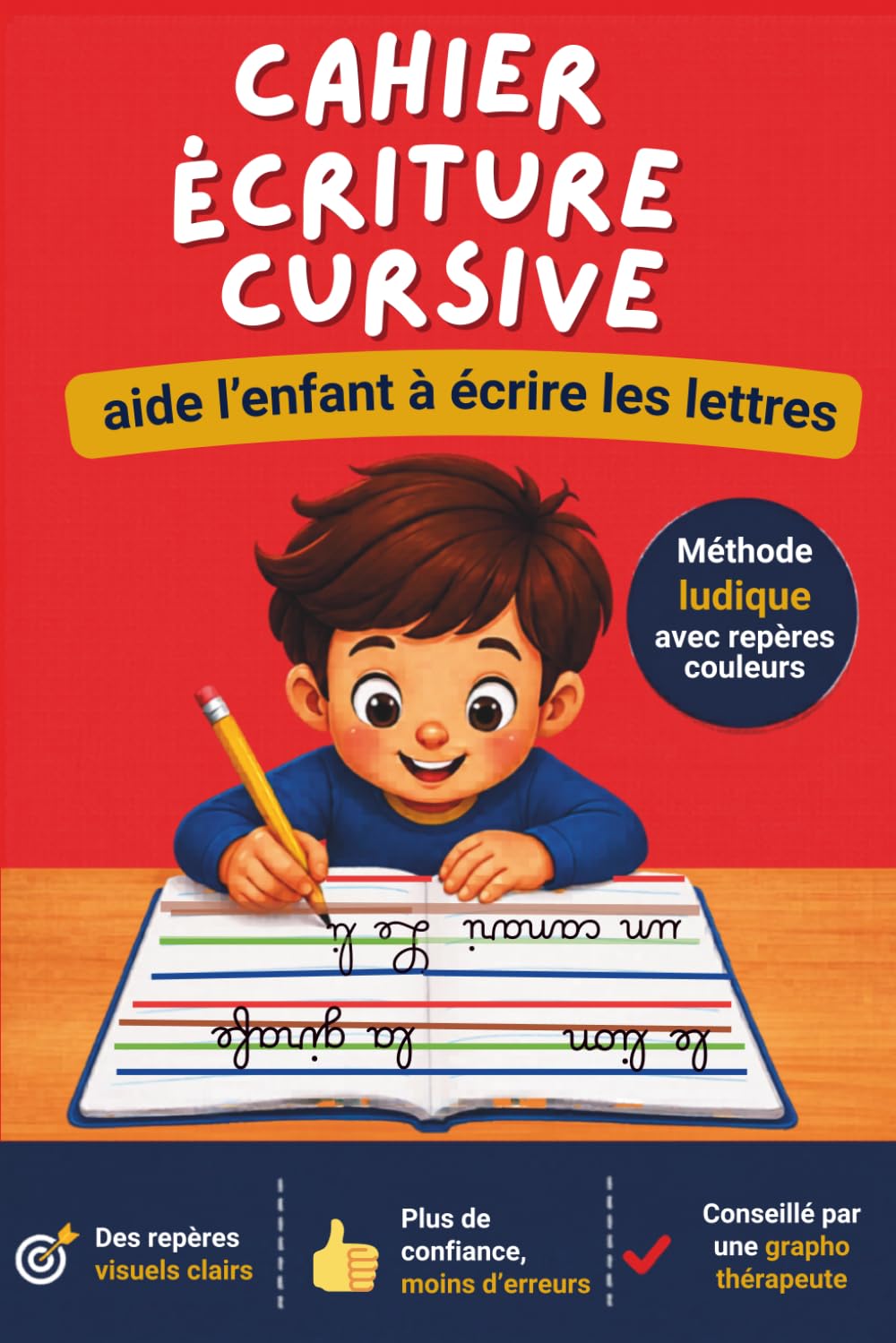 Cahier écriture cursive aide l’enfant à écrire les lettres: Ce livre prépare à l'écriture. Il aide l’enfant à écrire les lettres et à s’entrainer à ... cursive. Cahier écriture grande section cp