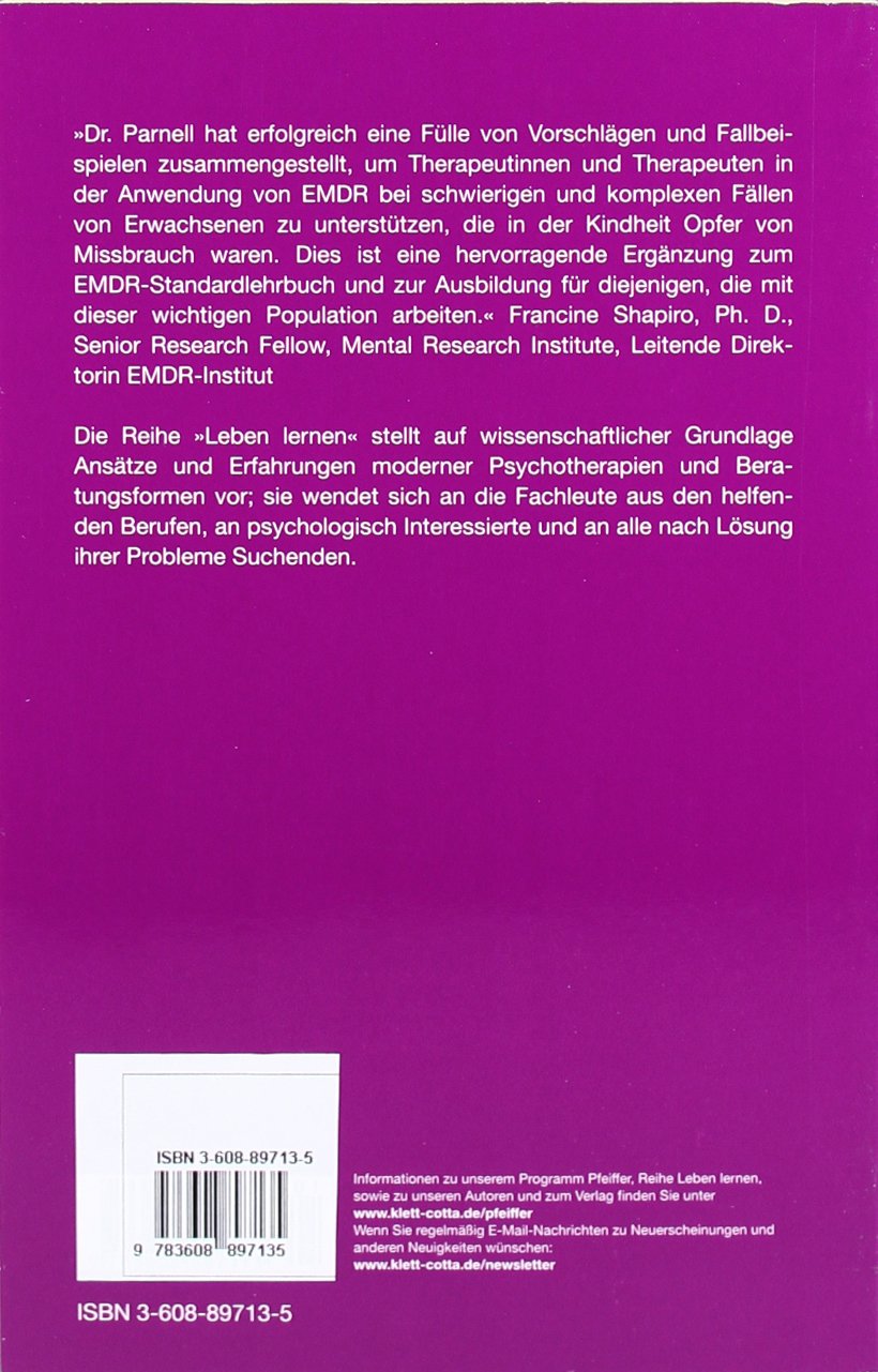 EMDR-Therapie mit Erwachsenen. Kindheitstrauma überwinden (Leben Lernen 157)