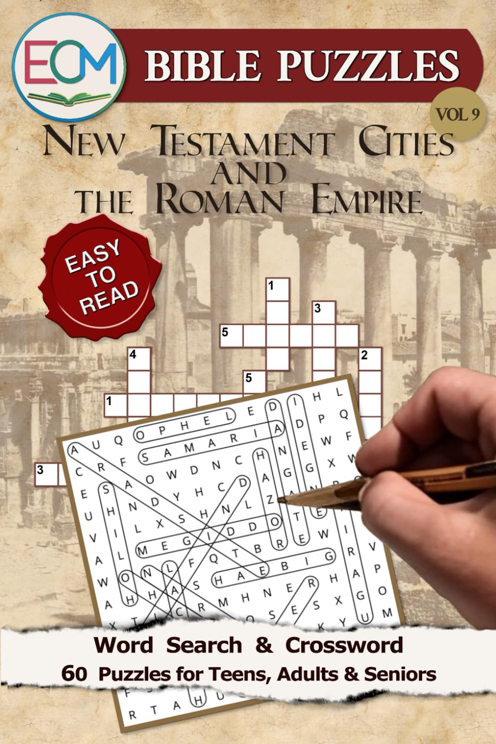 Bible Puzzles VOL 9: New Testament Cities and the Roman Empire: Search & Crossword Puzzles Exploring Roman History and the World of the New Testament