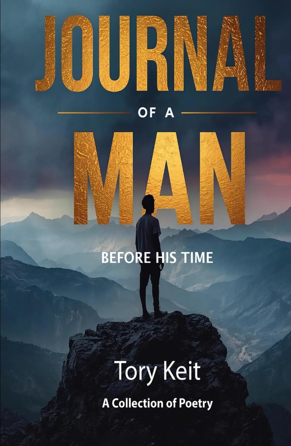 Journal Of A Man Before His Time