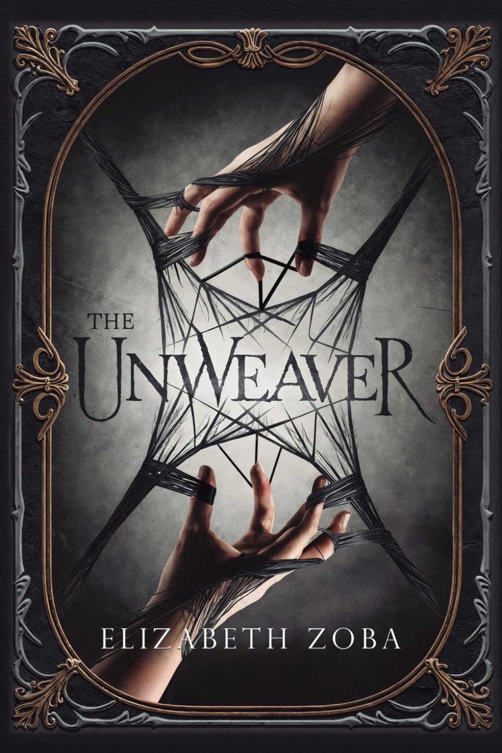 The Unweaver: Dark Fantasy Romance (Unwoven Fates)