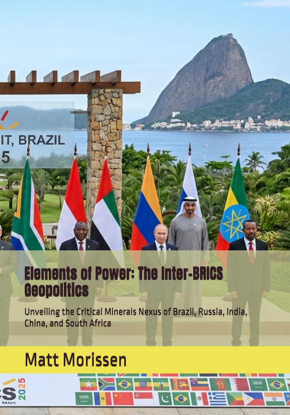 Elements of Power: The Inter-BRICS Geopolitics: Unveiling the Critical Minerals Nexus of Brazil, Russia, India, China, and South Africa