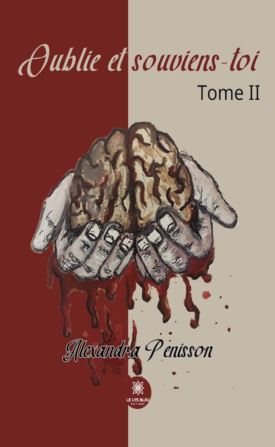 Oublie et souviens-toi - Tome 2 (French Edition)