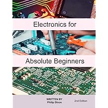 Electronics for Absolute Beginners Paperback   27 Dec. 2020