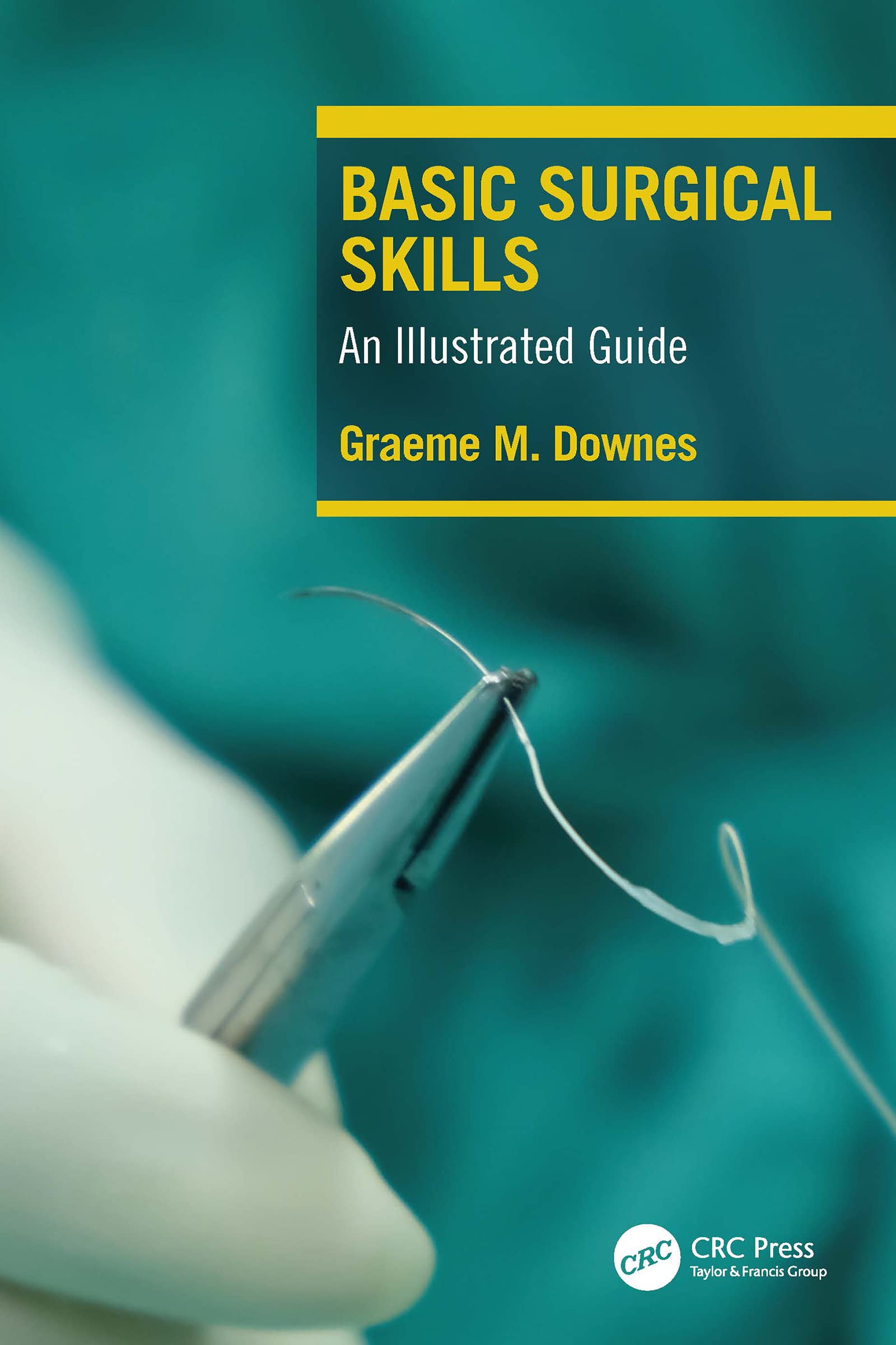 Basic Surgical Skills: An Illustrated Guide (English Edition)