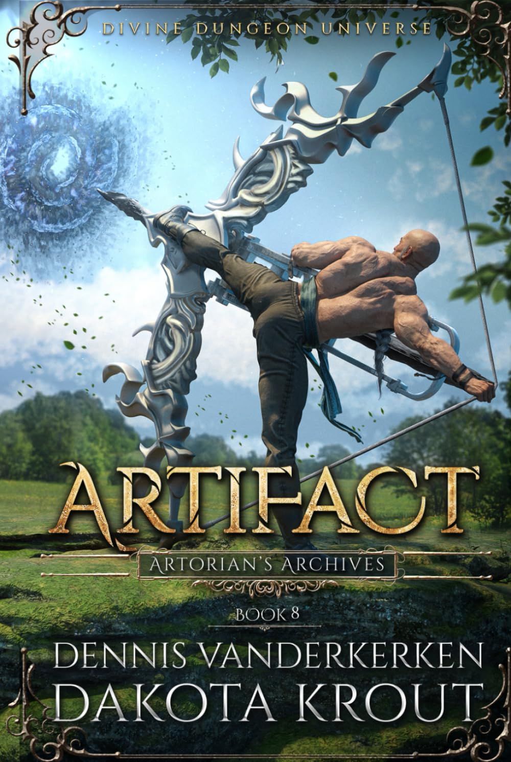 Artifact: A Divine Dungeon Series (Artorian's Archives)