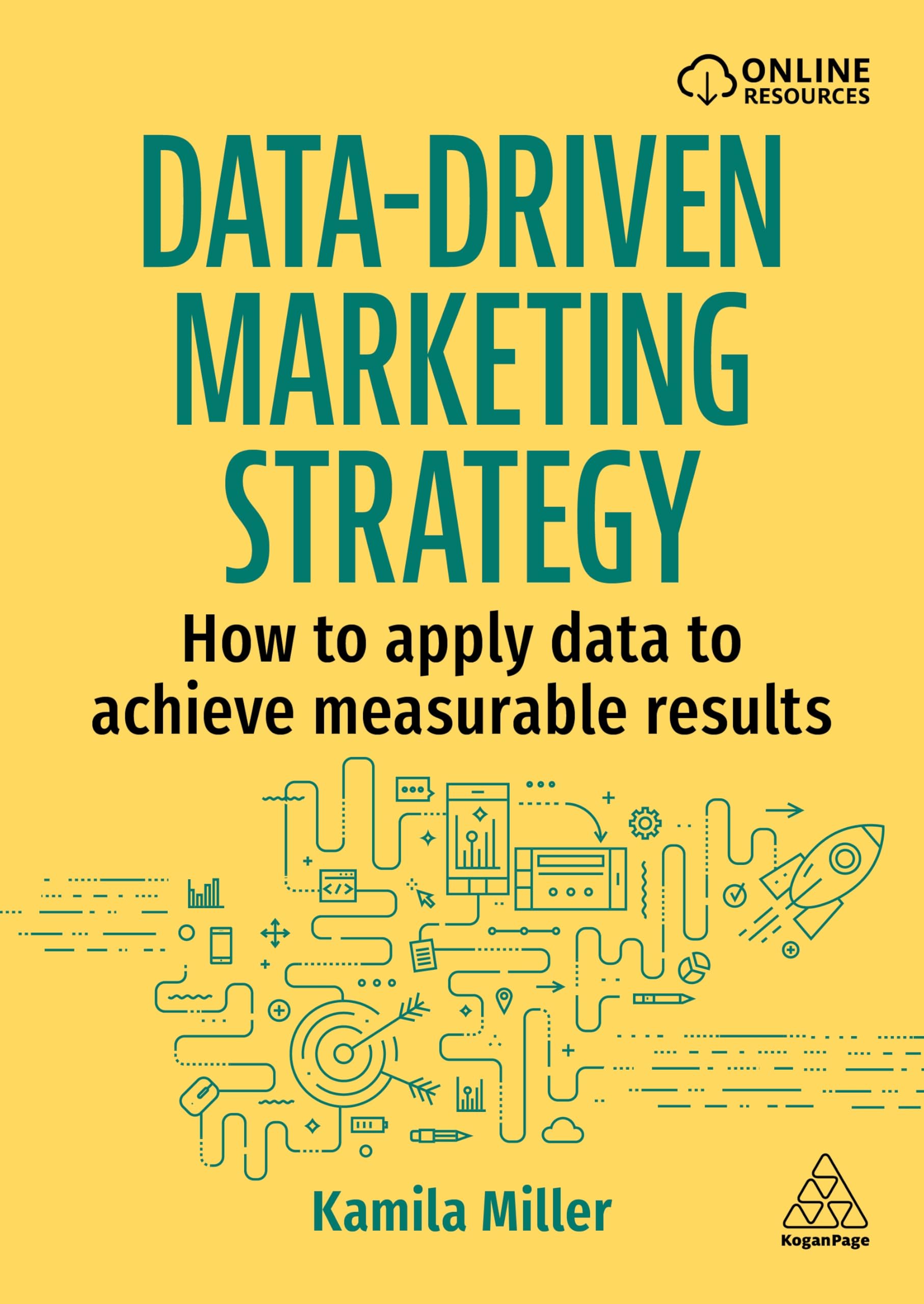Data-Driven Marketing Strategy : How to apply data to achieve measurable results
