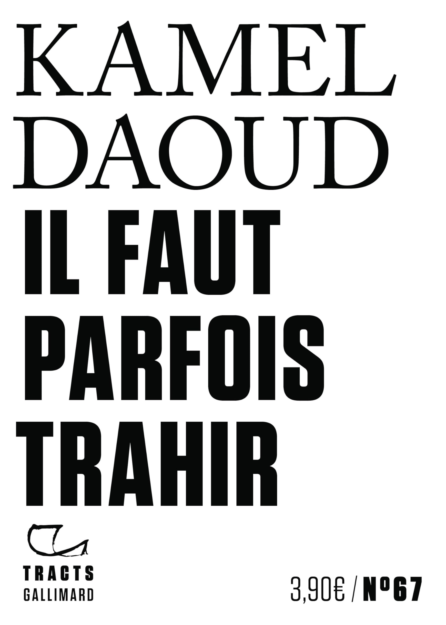 Il faut parfois trahir