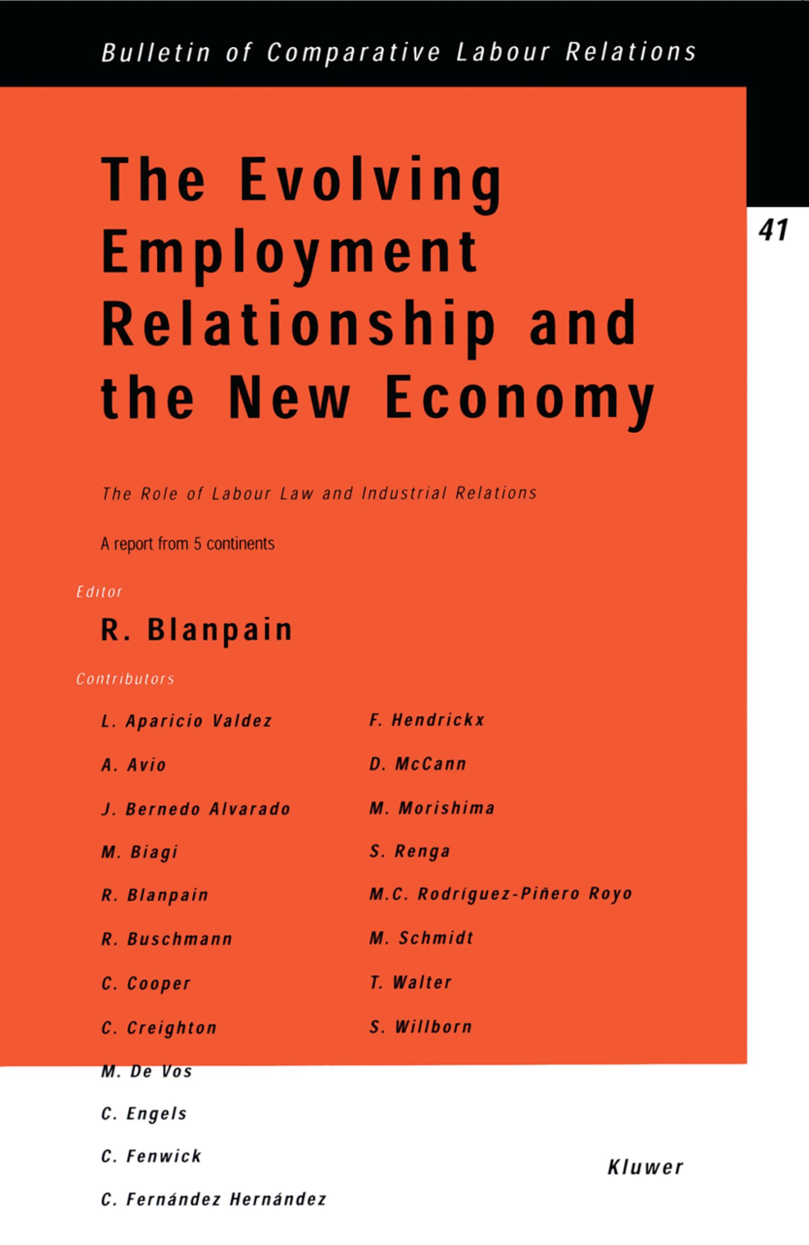 The Evolving Employment Relationship and the New Economy: The Role of Labour Law and Industrial Relations