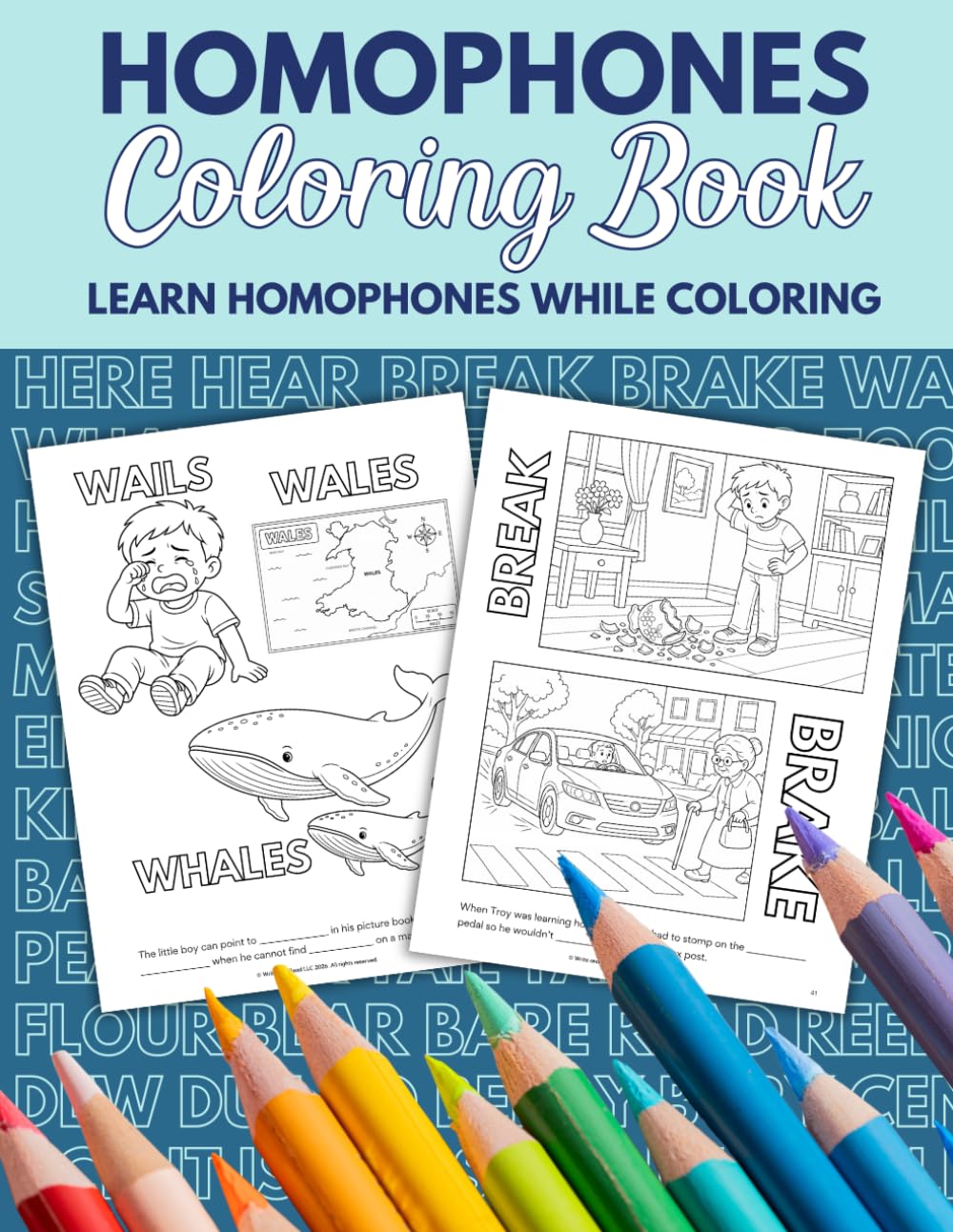 Homophones Coloring Book: Learn Homophones While Coloring (English Language Arts Coloring Books)