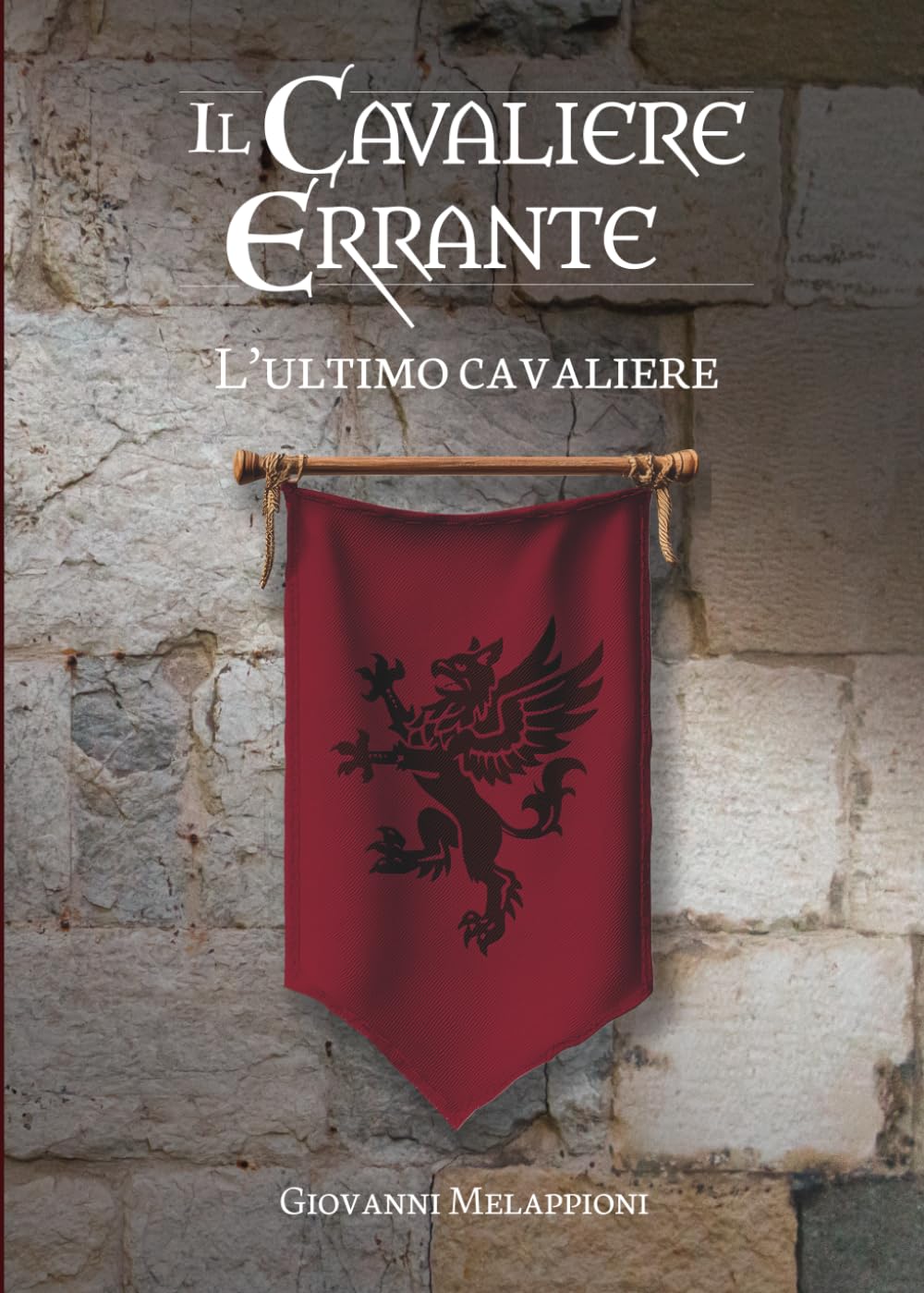 L'ultimo cavaliere (Il cavaliere errante)
