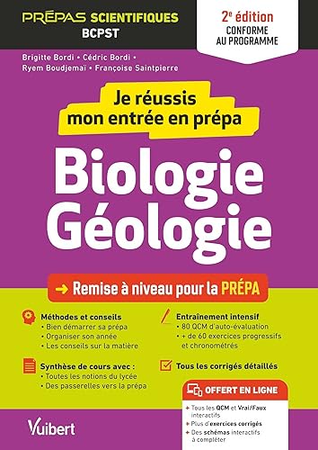 Je réussis mon entrée en prépa. Biologie-Géologie 2e édition: Remise à niveau pour la prépa BCPST