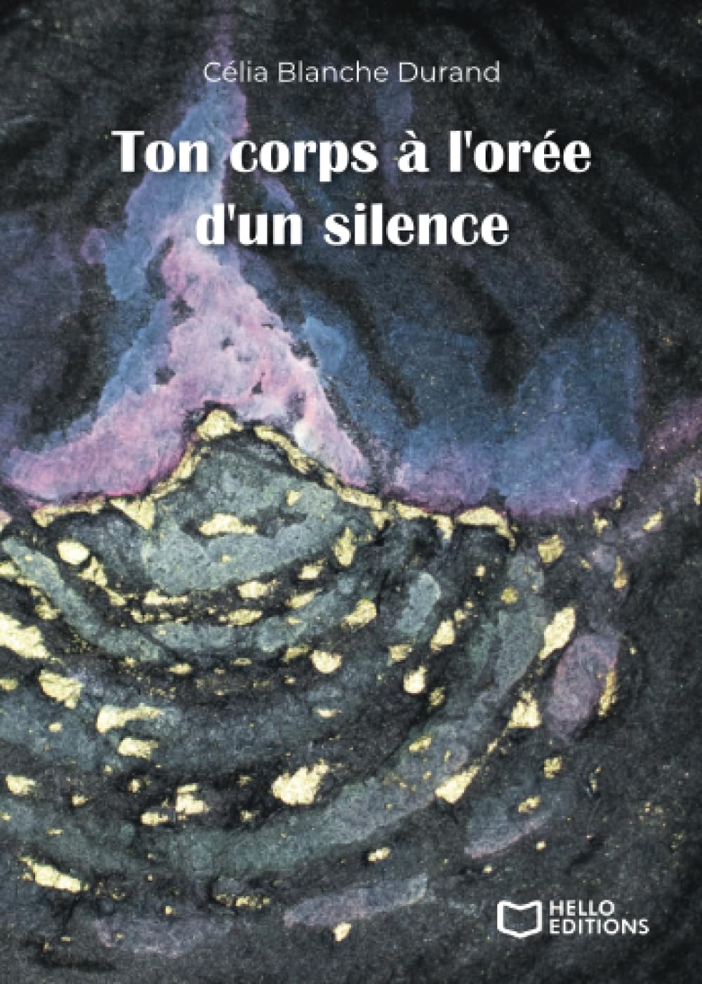 Ton corps à l'orée d'un silence