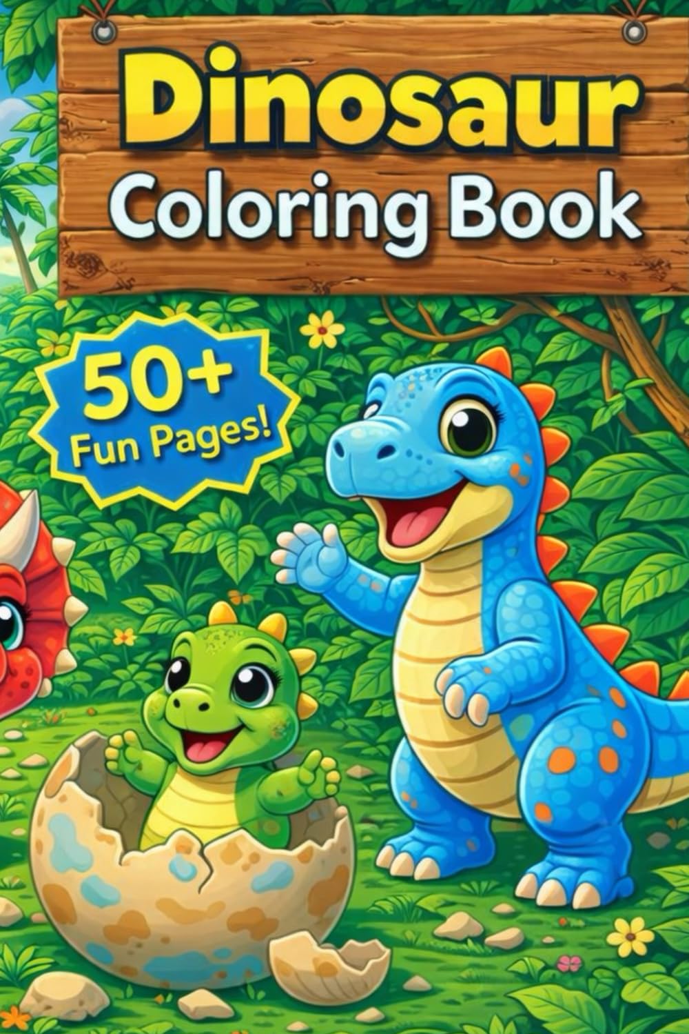 Dino Doodles The Ultimate Coloring Book for Little Paleontologists: 50+ Fun Dinosaur Coloring Pages for Boys and Girls Ages 4–8 – Cute, Easy, and Educational