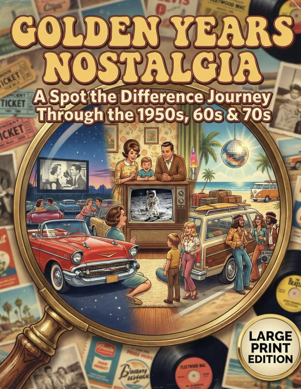 Golden Years Nostalgia: A Spot the Difference Journey Through the 1950s, 60s & 70s