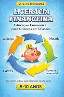 Educação Financeira em 5 Passos para Crianças: Literacia Financeira para Crianças dos 5-10 anos
