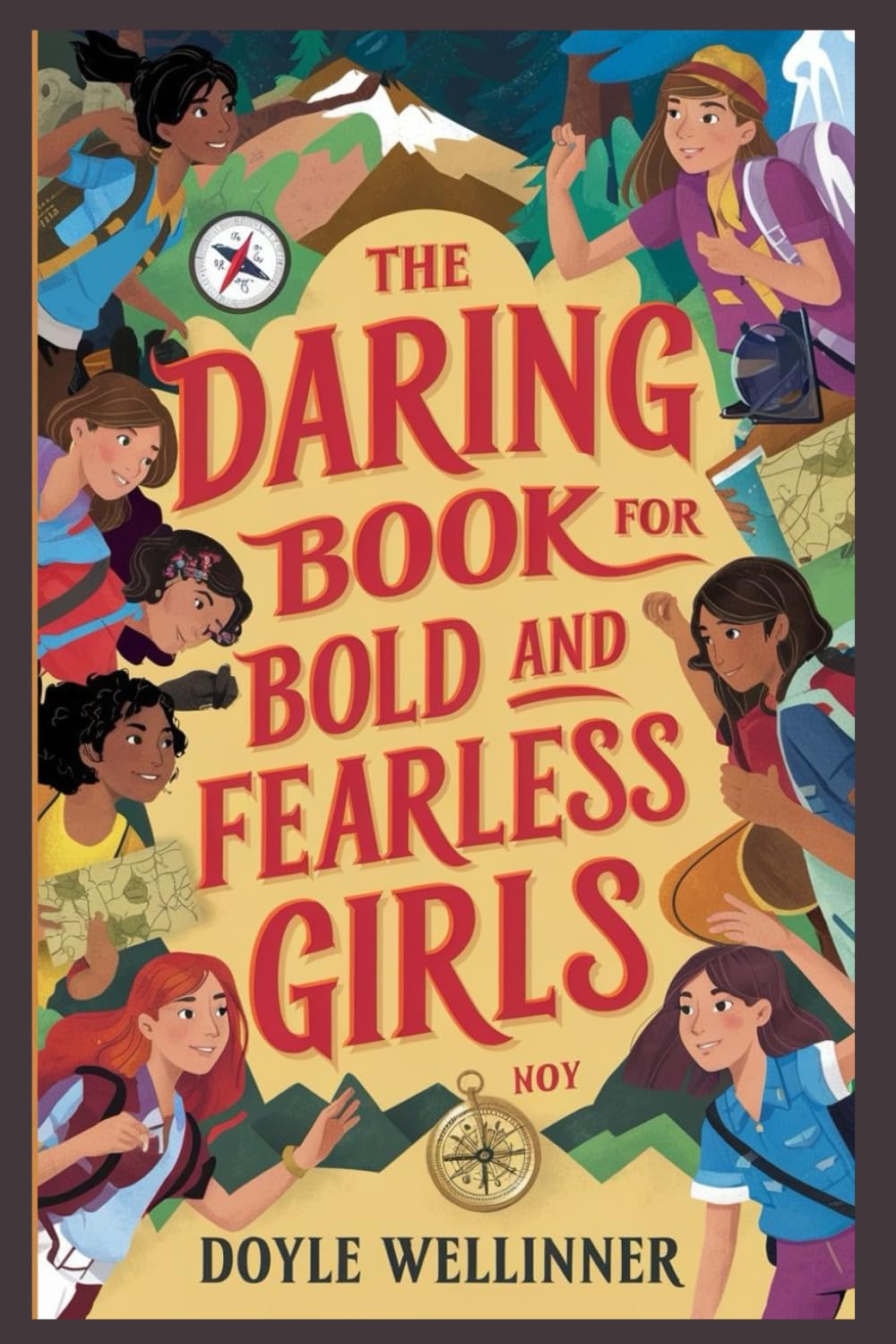 The Daring Book For Bold And Fearless Girls