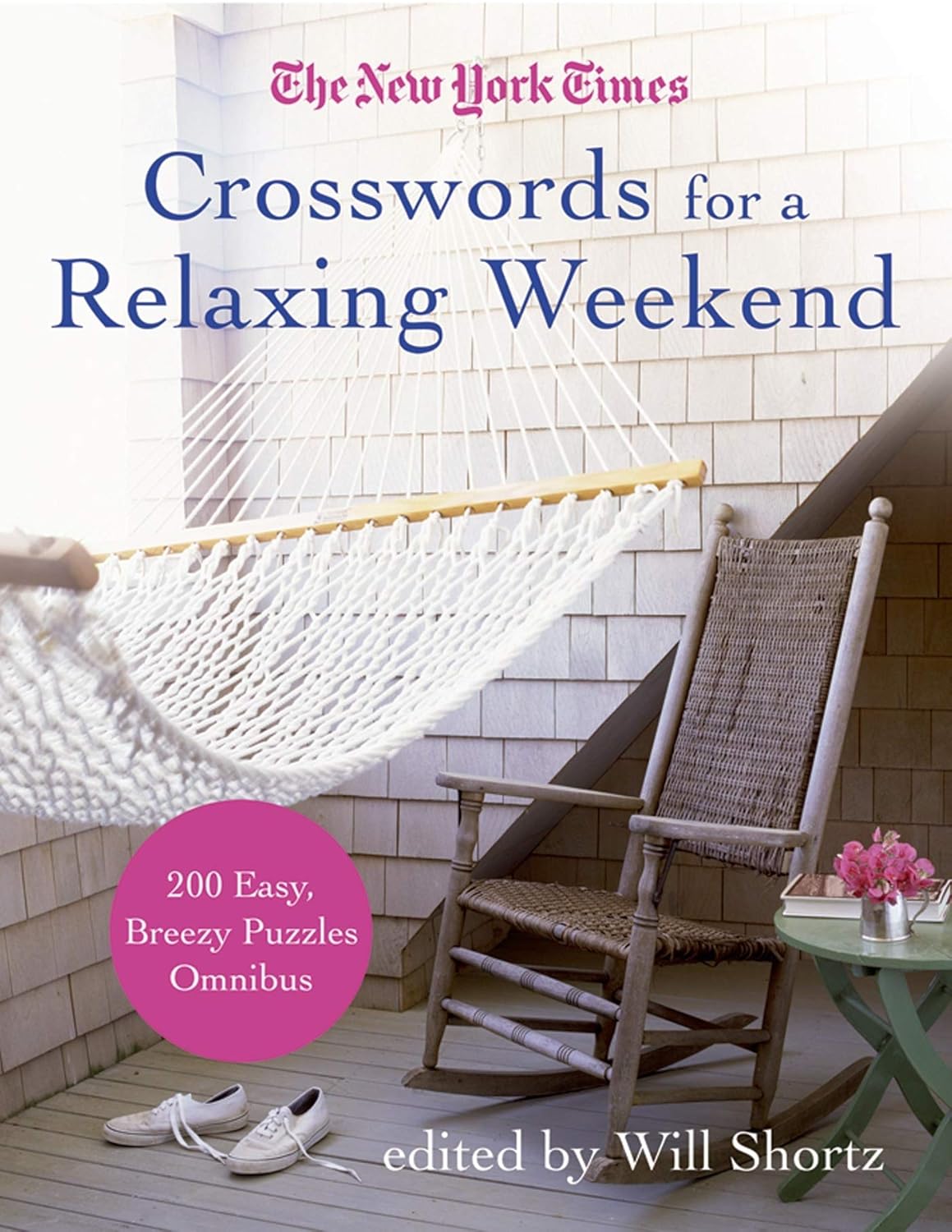The New York Times Crosswords for a Relaxing Weekend Easy, Breezy 200Puzzle Omnibus (New York