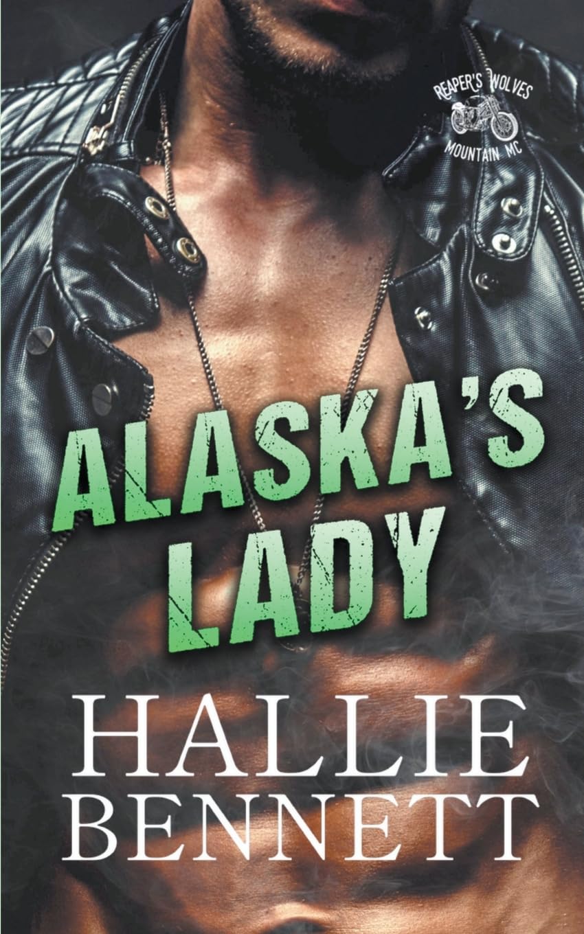 Alaska's Lady (Reaper's Wolves Mountain MC)
