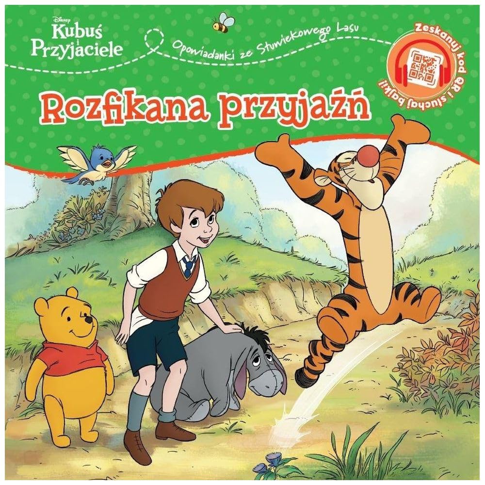 Opowiastki ze Stuwiekowego Lasu. Rozfikana przyjaźń. Disney Kubuś i Przyjaciele