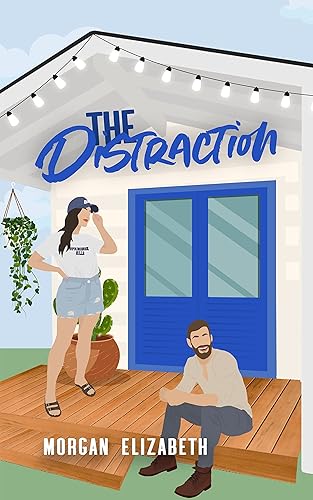 The Distraction A Small Town Grumpy Sunshine Nanny Romance (Springbrook Hills Series Book 1)