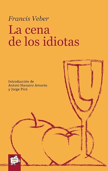 La cena de los idiotas