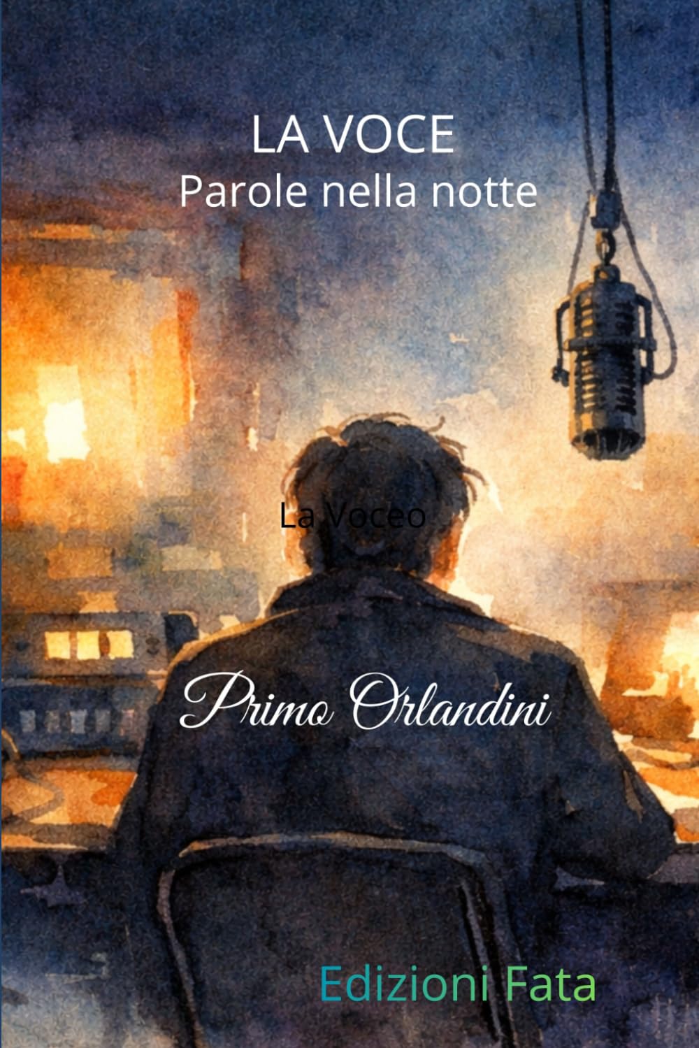 La Voce: Parole nella notte