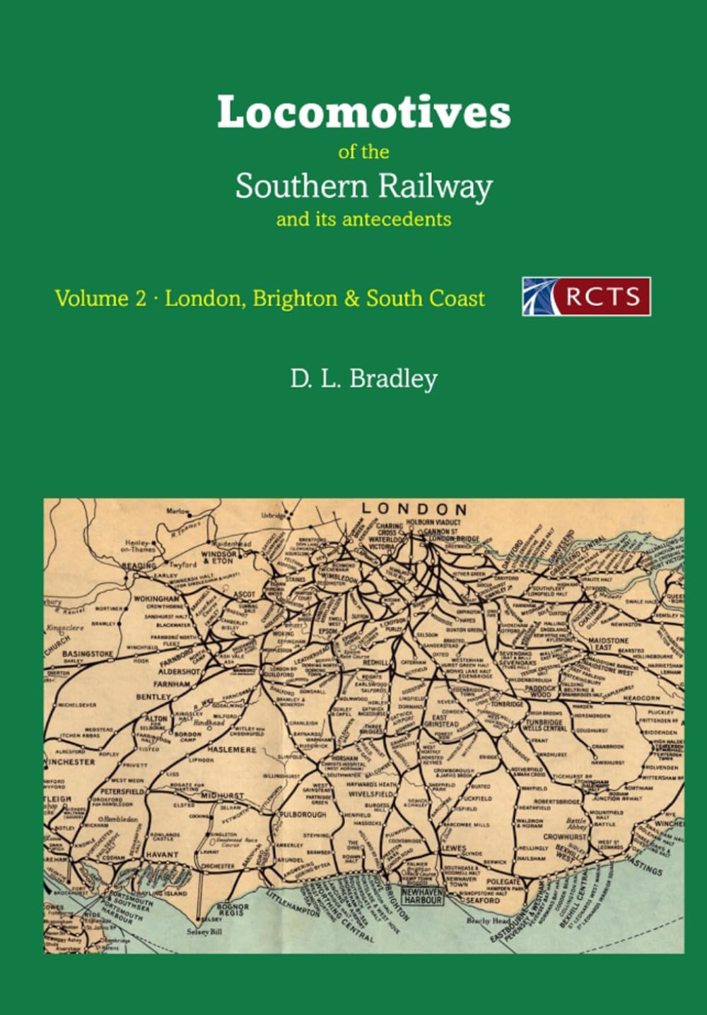 Locomotives of the Southern Railway Volume 2: London, Brighton & South Coast