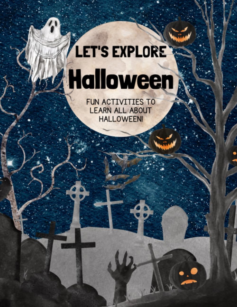 Let's Explore Halloween: Fun Learning Resources Activity Book (Let's Explore Workbooks)