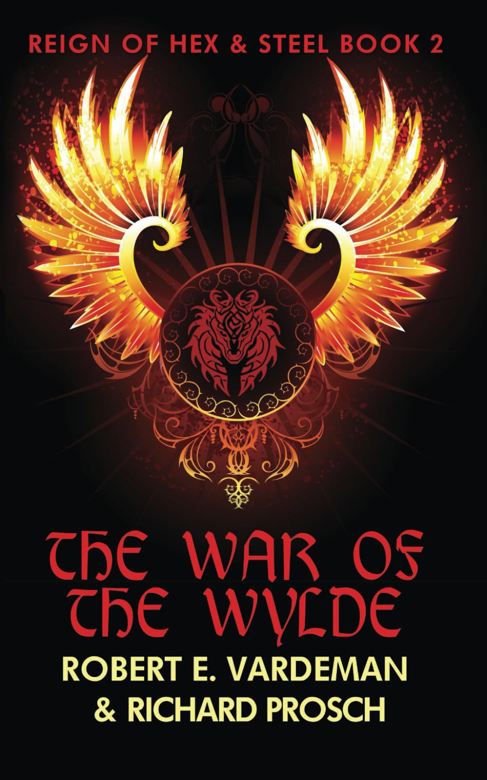 The War of the Wylde: Sword & Sorcery Magical Adventure (Reign of Hex and Steel)